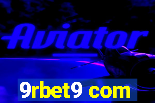9rbet9 com